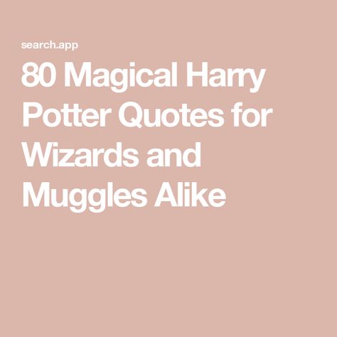 80 Magical Harry Potter Quotes for Wizards and Muggles Alike Harry Potter Letter Board Quotes, Harry Potter Tattoo Quotes, Ron Weasley Quotes, Harry Potter Quotes Tattoo, Tattoo Planning, Harry Potter Quotes Funny, Every Flavor Beans, Arthur Weasley, Potter Quotes