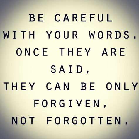 Even when angry, think before you speak.. Think Before You Speak, Inspirational Quotes Pictures, Kindness Quotes, Be Careful, A Quote, Powerful Words, True Words, Way Of Life, The Words