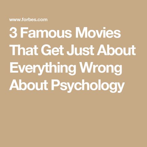 3 Famous Movies That Get Just About Everything Wrong About Psychology Savant Syndrome, About Psychology, Unrealistic Expectations, Developmental Disabilities, Famous Movies, Favorite Movie, Meaningful Life, Mood Swings, Beautiful Mind