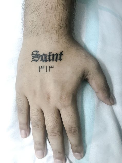 313 Tattoo, Hand Tattoos Men, Tattoo Arabic, Tattoo Written, Saint Tattoo, Tattoos Men, Hand Tattoos, Tattoos For Guys, Tattoo Quotes