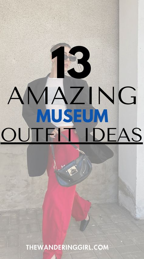 Looking for chic museum outfits? Check out this post with 13+ museum outfit ideas to level up your style! Whether you want to wear a museum outfit for summer, museum outfit dresses, museum outfit casual, museum outfit aesthetics, museum outfits OOTD, or museum outfit women, this post has it all. Find your next look in this post! What To Wear To Museum Outfit, Museum Outfit Summer Casual, What To Wear To An Art Gallery, Met Museum Outfit, Museum Outfit Ideas Casual, Casual Museum Outfit, Summer Museum Outfit, Museums Outfit, Museum Outfits Aesthetic