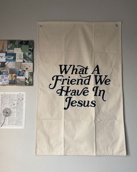 What a friend we have in Jesus! #elevatedfaith #flag #christiandecor #home #jesus #friendship #community #holygirl Youth Aesthetic Art, Worship At Home Aesthetic, Aesthetic Christian Room Decor, Missions Aesthetic, Christian Apartment Decor, Christian Room Aesthetic, Christian Room Decor Aesthetic, Diy Christian Decor, Youth Group Room Ideas