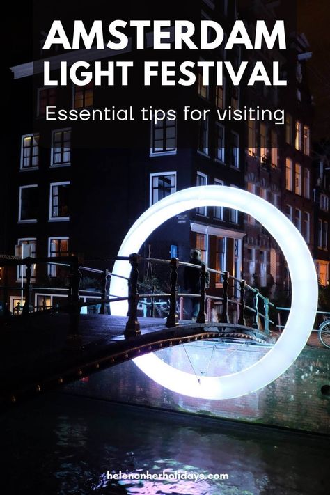 Amsterdam Light Festival - Essential tips for visiting Amsterdam Light Festival, Light Festival, Boat Cruise, Festival Essentials, Visit Amsterdam, Walking Routes, Dinner Cruise, Amsterdam Travel, Canal Boat