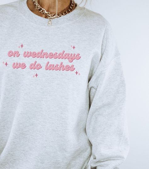 Lash Artist Sweatshirt, Addicted to Lashes Sweatshirt, Lash Tech Sweatshirt, Lash Hoodie, Lash Shirt, Lash Artist Gift, Lash Tech Gift Lash Artist Shirt, Lash Merch, Lash Shirts, Lash Babe, Tech Clothing, Babe Shirt, Sweater Ideas, Artist Shirts, Tech Gift