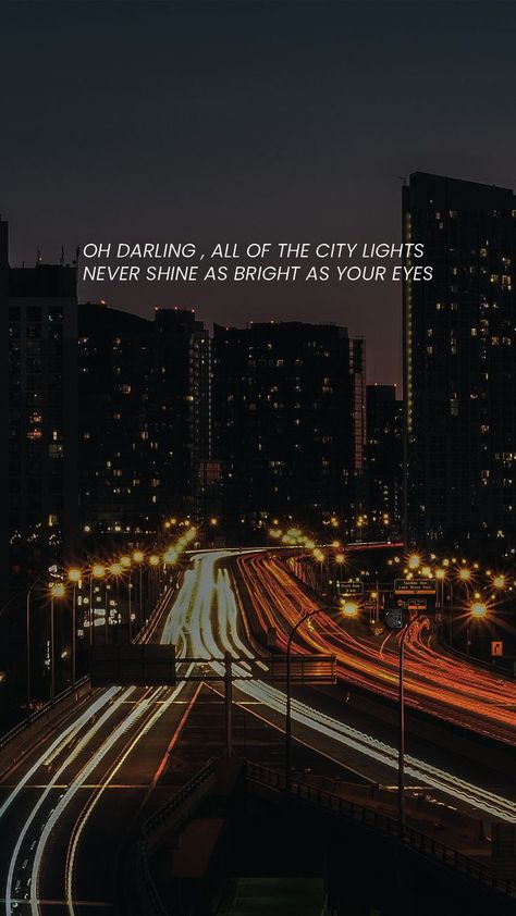 Ohh Darling All Of The City Lights, City Lights Aesthetic Quotes, James Arthur Aesthetic Lyrics, James Arthur Lyrics Wallpaper, Lights Quotes Aesthetic, James Arthur Aesthetic Wallpaper, Oh Darling All Of The City Lights Lyrics, City Lights At Night Quotes, Quotes About City Lights