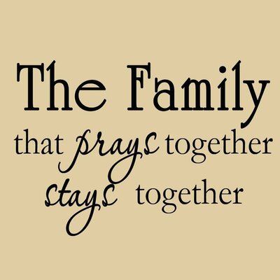 Winston Porter Malad The Family that Prays Together Stays Together Wall Decal Christian Courting, Jesus Scriptures, Divine Blessings, Family Wall Decals, Saint Quotes Catholic, Vinyl Wall Quotes, Prayer For Family, Inspirational Bible Quotes, Bible Quotes Prayer