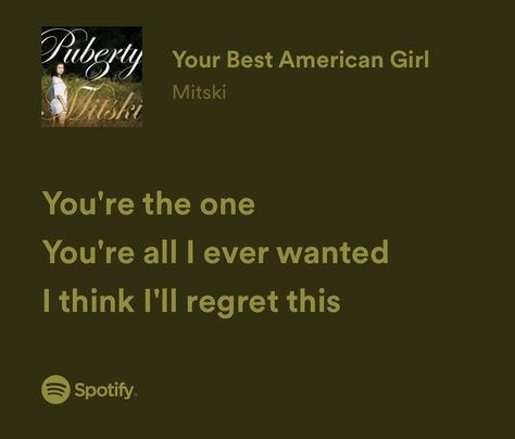 Mitski Quotes Lyrics, Mitski Lyrics Aesthetic Wallpaper, Mitski Lyrics Aesthetic, Mitski Aesthetic Lyrics, I Love You In Mitski Lyrics, Your Best American Girl Mitski, Mitski Lyrics, Meaningful Lyrics, Lyrics Aesthetic