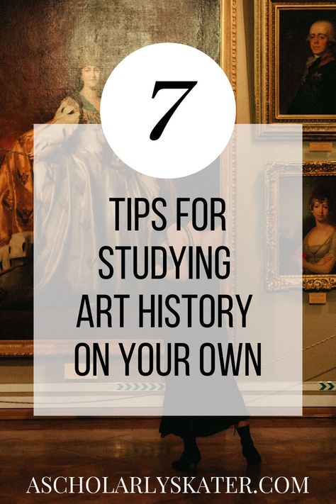 Seven tips for studying art history on your own How To Study Art History, Art History Sketchbook Ideas, Art History Curriculum High School, Books On Art History, Art History Facts, Books About Art History, Art History Journal, How To Learn History, Studying Art History Aesthetic