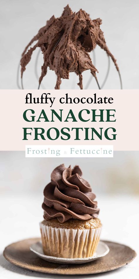 Types Of Chocolate Frosting, Light Chocolate Frosting Recipe, Chocolate Ganache Filling Cupcakes, Vanilla Cupcake Frosting Ideas, Less Sweet Chocolate Frosting, Chocolate Whipped Cream Frosting Recipe, Mothers Day Cake Flavors, Whipped Chocolate Ganache Recipe, Whipped Chocolate Frosting Recipe