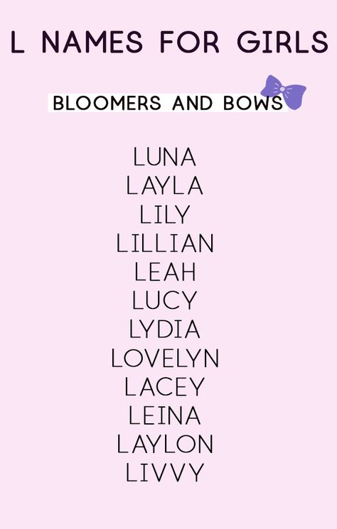 L names for girls. Pretty names, unique names and more for baby.  #babynames #prettynames #girlnames #uniquenames #beautifulnames L Names For A Girl, L Names For Girls, Pretty Names For Girls Ideas, Baby Girl Names Rare, L Girl Names, Rare Girl Names, L Baby Girl Names