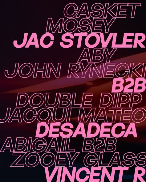 Chicago going away party DJ lineup (Casket, Mosey, Jac Stovler, ABY, John Rynecki, Double Dipp, Jacqui Mateo, Desadeca, Abigail, Zooey Glass, Vincent R) Lineup Design, Lineup Poster, Dj Party, 2d Design, Party Poster, Music Poster, Typography Design, Dj, Keep Calm Artwork