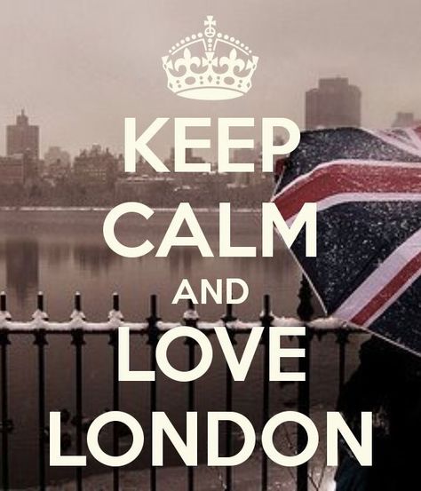 Calm Pics, Keep Calm Signs, British Things, London Dreams, Keep Calm Posters, Love London, London Aesthetic, Calm Quotes, Keep Calm Quotes