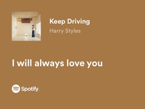 Love You Song Lyrics, I Will Always Love You Aesthetic, Song Lyrics About Love For Her, I Will Always Love You Lyrics, I Will Always Love You Song, Love Quotes For Him Songs Lyrics, Lyrics From Love Songs, Lyrics Of Love Songs, Harry Styles Love Lyrics