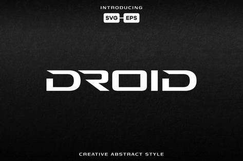 Droid is a Futuristic Typeface - Unique Font, Hi-Tech Font, Elegant Font, Logo Fonts, SVG Font, SVG Bundle, Font Bundle, Digital Products by EvaSolutions on Etsy Powerful Fonts, Tech Fonts, Mystery Logo, Futuristic Typeface, Modern Tech Logo, Technology Font, Hi Tech Logo, Fonts 2024, Futuristic Logo