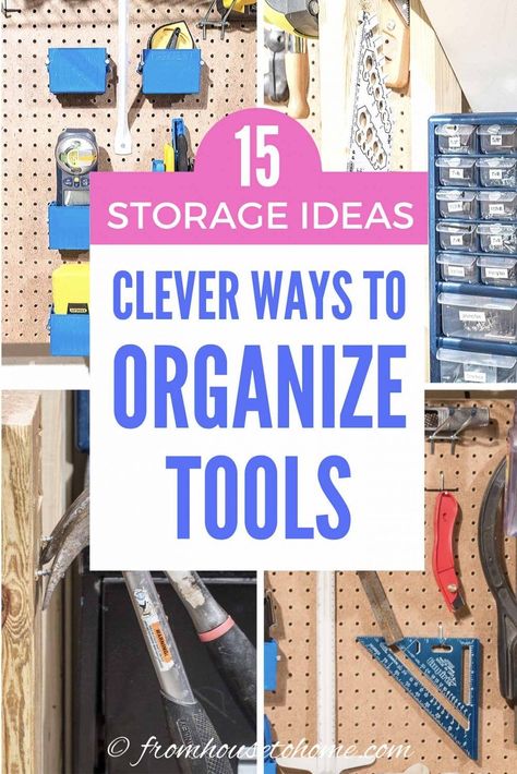 I love these tool organization ideas! They are all so easy to do and will have your tool storage set up in the garage in no time.  #fromhousetohome #toolstorageideas #organization  #organizetools Tools Storage Ideas, Tool Organization Ideas, Tool Storage Ideas, Organize Tools, Garage Clutter, Pegboard Storage, Sewing Room Storage, Clutter Control, Shed Organization