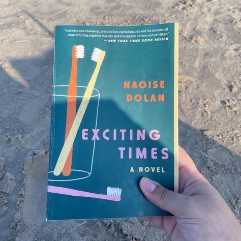 exciting times naoise dolan books beach read Exciting Times Naoise Dolan, Exciting Times Book, Naoise Dolan, Beach Read, Unread Books, Book Recs, Book List, Beach Reading, Book Shelf