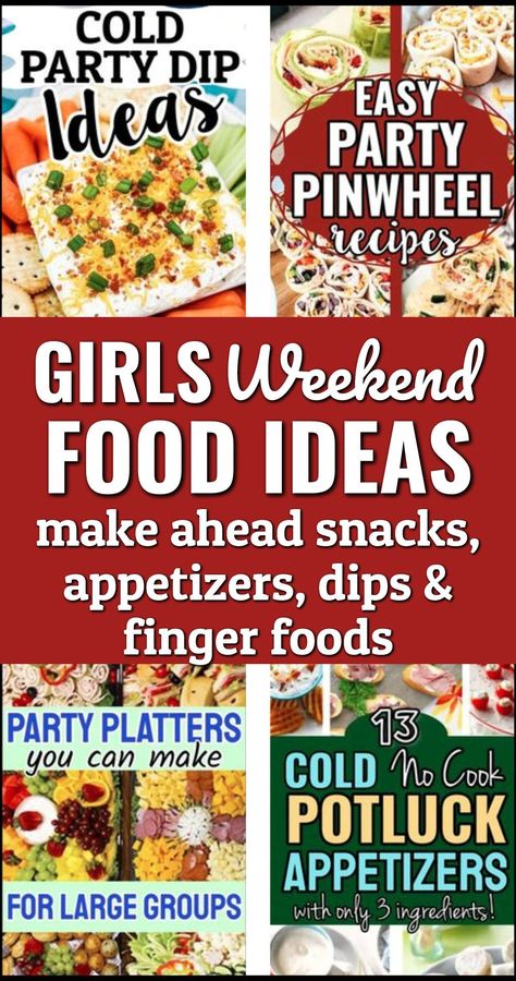 Easy girls weekend food ideas - make ahead shareable snacks, easy pinwheel recipes appetizers, cold dips and on the go finger foods for a long end of summer weekend or Ladies fall getaway vacation. Ladies Snacks Parties Food, Snacks For Weekend Getaway, Ladies Weekend Food Ideas, Lake Trip Food Ideas, Good Camping Snacks, Ladies Night In Party Ideas Food, Snacks For Cabin Weekend, Weekend Cabin Food, Food For Girls Weekend