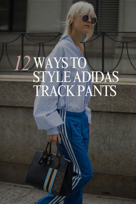 12 ways to style adidas track pants Track Bottoms Outfit Women, Shirt And Track Pants Outfit, Dress Up Track Pants, Adidas Tracksuit Bottoms Outfit, 80s Adidas Outfit, Track Pants Work Outfit, Cool And Casual Outfits, Alo Street Style, New York Street Wear Aesthetic