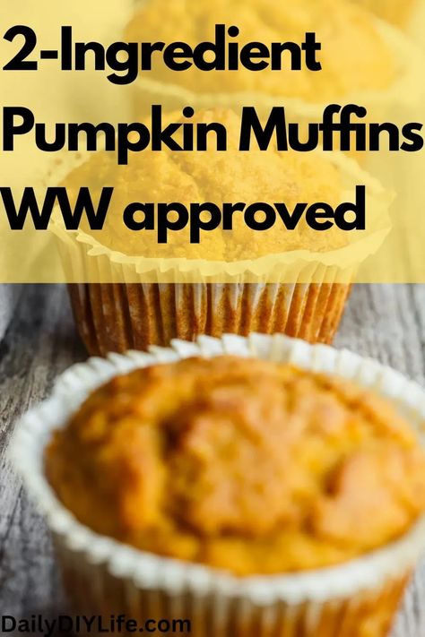 Pumpkin Muffins With Spice Cake And Applesauce, Weight Watcher Pumpkin Muffins 2 Ingredients, We Pumpkin Muffins, Ww Pumpkin Spice Muffins, Ww 2 Ingredient Pumpkin Muffins, Bariatric Pumpkin Muffins, Weight Watchers Pumpkin Cream Cheese Muffins, Three Ingredient Pumpkin Muffins, Two Ingredient Pumpkin Muffins