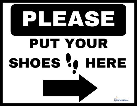 Black And White Please Put Your Shoes Here sign | FREE Download Check more at https://printablestar.com/black-and-white-please-put-your-shoes-here-sign/ Put Your Shoes Here Sign, Shoes Here Sign, Gym Signs, Shoe Sign, Hospitality And Tourism Management, Study Cafe, Hindi Alphabet, Tourism Management, Gym Art