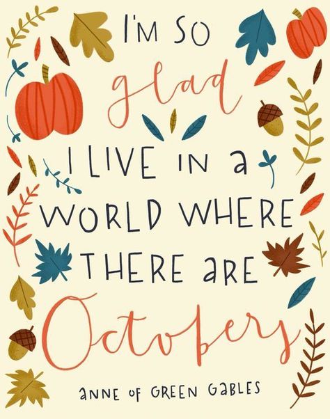 Happy October, Anne With An E, Autumn Days, Fabulous Fall, Anne Of Green, Happy Fall Y'all, Harvest Moon, Favorite Season, Anne Of Green Gables