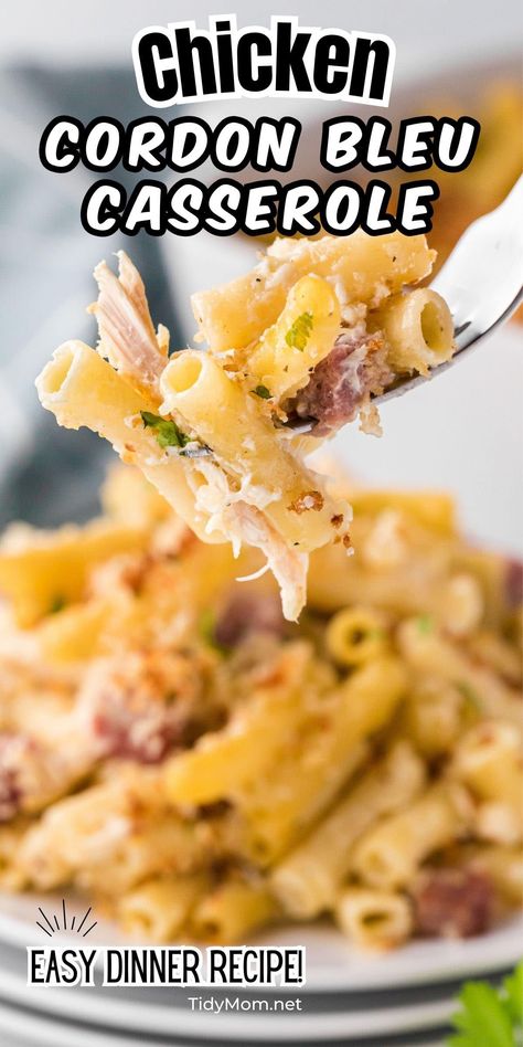 Chicken Cordon Bleu Pasta Casserole, Swiss Cheese Chicken, Creamy Chicken Cordon Bleu, Cordon Bleu Pasta, Chicken Cordon Bleu Pasta, Baked Mostaccioli, Easy Chicken Cordon Bleu, Savory Ham, Cordon Bleu Casserole