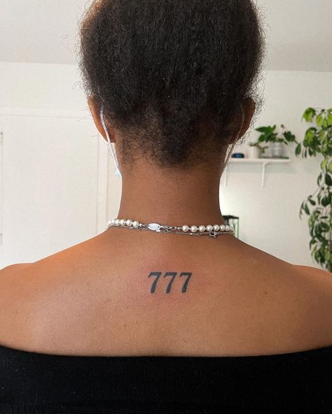 777 Back Tattoo, Number Back Tattoo, Angel Number Tattoo Neck, 777 Neck Tattoo, 777 Angel Number Tattoo, 777 Tattoo Ideas, 777 Tattoo Meaning, Angel Numbers Tattoo, 777 Angel Number