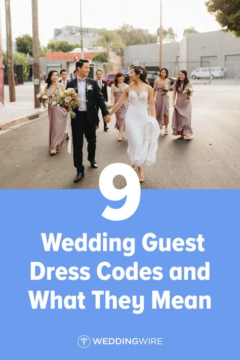 If you just received a wedding invitation in the mail, bookmark this wedding dress codes guide to make sure you're dressed appropriately for the occasion. Different Wedding Dress Codes, Different Dress Codes For Weddings, Wedding Attire Dress Codes, Wedding Dress Code Guide For Guests, Wedding Dress Codes Guide, Dress Code Wedding Invitation Wording, Dress Codes For Weddings, Wedding Dress Code Invitation, Wedding Dress Code Wording