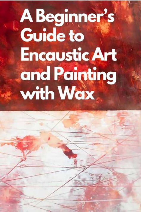 Great Artists Painting Artworks, Encaustic Painting Artworks, Painting With Different Mediums, Encaustic Wax Art Ideas, Encaustic Art Ideas, Encostic Art, Wax Painting Art, Encaustic Painting Tutorial, Encaustic Art Tutorials