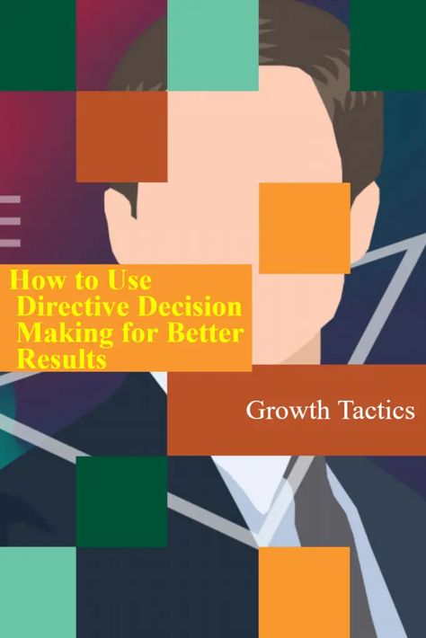 Learn how to effectively utilize the directive decision making style for optimal results in your workplace. Explore how to leverage this leadership approach. Effective Management, Leadership Strategies, Managing People, Leadership Abilities, How To Motivate Employees, Effective Leadership, Leadership Training, Life Journal, Success Tips