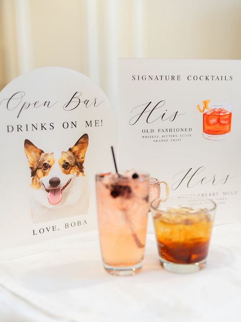 Specialty Drinks For Wedding Dog, Wedding Signature Drinks Dog, Pet Inspired Wedding Drinks, Signature Drink Sign Dog, Incorporating Your Dog In Your Wedding, Drinks On Us Dog Sign, Dog Drink Wedding, Bar Sign With Dog, Pet Drinks Wedding