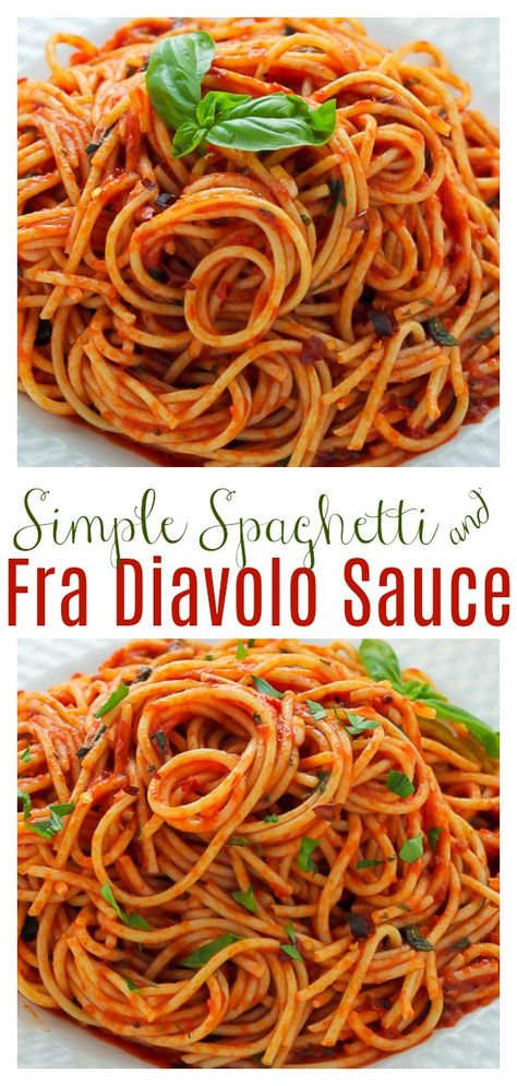 Diavolo Pasta Recipes, Spicy Spaghetti Recipes, Pasta Diavolo, Diavolo Pasta, Simple Spaghetti Recipe, Meatless Spaghetti Sauce, Fra Diavolo Sauce, Spaghetti Sauces, Diavolo Sauce