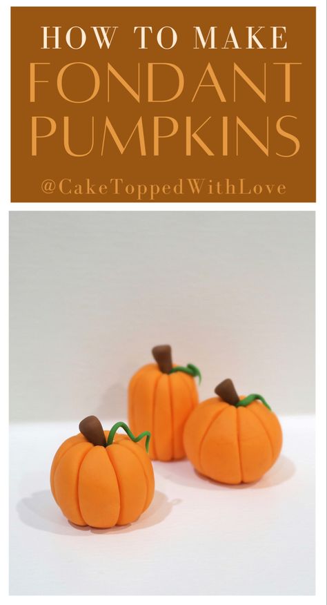 Gumpaste pumpkin cake topper tutorial. See the link to see how these are made How To Make Fondant Decorations, Cake With Fondant Decorating, Icing Pumpkins On Cake, Fondant Pumpkin Tutorial, How To Make Fondant Pumpkins, Thanksgiving Fondant Toppers, Pumpkin Fondant, Fondant Pumpkins, Fall Theme Cakes