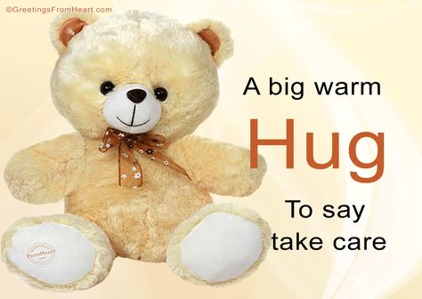 A big warm hug to say take care hugs friend teddy bear good morning good day greeting beautiful day friend greeting lovely day friend wishes Bear Hug Quotes, Sending Hugs Quotes, Hug Friendship, Hug Day Quotes, Big Hugs For You, Hug Pictures, Teddy Bear Quotes, Hug Images, Morning Hugs