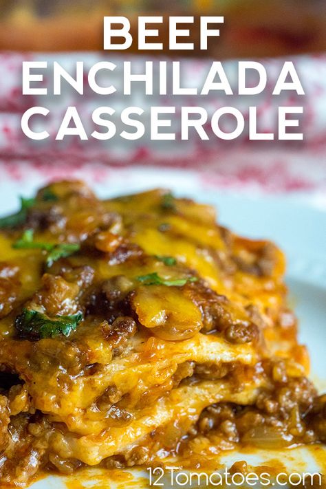 Stacked Enchiladas Beef Casserole, Ground Beef Enchilada Casserole Easy, Green Chili Beef Enchiladas Casserole, Best Beef Casserole Recipes, Green Beef Enchilada Casserole, Beef Enchilada Casserole Crockpot, Taco Enchilada Casserole, Enchiladas Casserole Beef, Easy Beef Enchilada Casserole