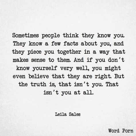 Know Me Quotes, Notable Quotes, Dont You Know, Learning To Love Yourself, She Knows, Positive Mind, Crush Quotes, Good Life Quotes, Who Knows