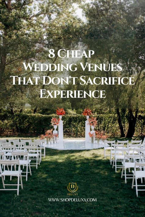 If you have been worried that you're not going to be able to find a venue that is affordable, but still offers a great experience, this article is for you. We're going to be covering 8 cheap wedding venues to help you find the perfect one for you. #deluxy #weddingdestinations #weddingplace #weddingvenues #weddingceremony #weddingday #weddingplanning #weddingplantips #cheapweddingvenues #affordableweddingvenues Cheap Wedding Venues Southern California, Cheapest Wedding Venues, Atlanta Wedding Venues Affordable, Virginia Wedding Venues Inexpensive, Georgia Wedding Venues Affordable, Types Of Wedding Venues, Inexpensive Wedding Venue Ideas, Simple Wedding Venue Ideas, Small Wedding Venue Ideas