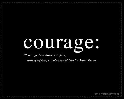 “Courage” Quotes Quote Mark, Worthy Quotes, Poster Quotes, Fear Quotes, Courage Quotes, Have Courage And Be Kind, Quotes On Instagram, Best Inspirational Quotes, Mark Twain