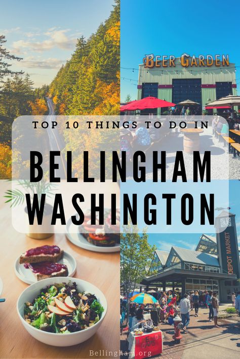 Bellingham Washington Things To Do In, Things To Do In Bellingham Washington, Birch Bay Washington, Mount Baker Washington, Bellingham Washington Aesthetic, Burlington Washington, Ferndale Washington, Lynden Washington, Blaine Washington