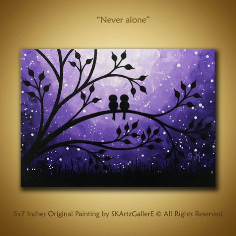 Original Mini painting of Love birds in a beautiful stary night. Perfect as wedding gift, engagement gift and a wonderful additional to your personal desk, book shelf, decorative wall shelf in your home or office. Title: Never alone Size: 5x7 Inches Canvas Panel Materials: Acrylic, Purple Canvas Art, Art Mini Toile, Family Tree Painting, Love Birds Painting, Childrens Room Art, Purple Painting, Bird Artwork, Bird Wall Art, Dessin Adorable