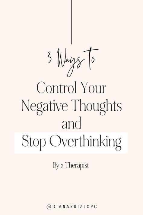 Master your negative thoughts and reclaim your peace with my blog: 'Control Negative Thoughts & Stop Overthinking.' 🌟 Explore practical tips, empowering strategies, and insightful advice to break free from the cycle of overthinking. Embrace a mindset of clarity, confidence, and calm. Click to dive in and transform your mental well-being today! #Overthinking #Mindfulness #PositiveThinking Tips For Overthinking, How To Control Overthinking, How To Stop Negative Thoughts, Quotes To Stop Overthinking, Stop Overthinking Quotes, Thought Stopping, Negative Thoughts Quotes, Controlling Your Thoughts, Cbt Techniques