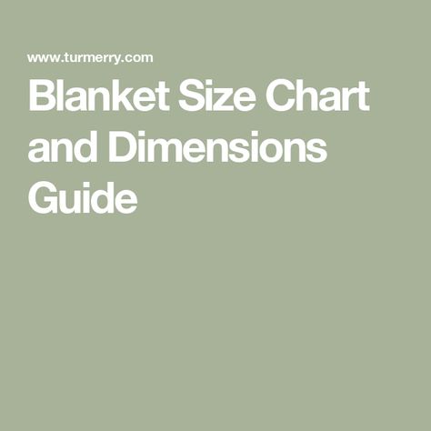 Blanket Size Chart and Dimensions Guide