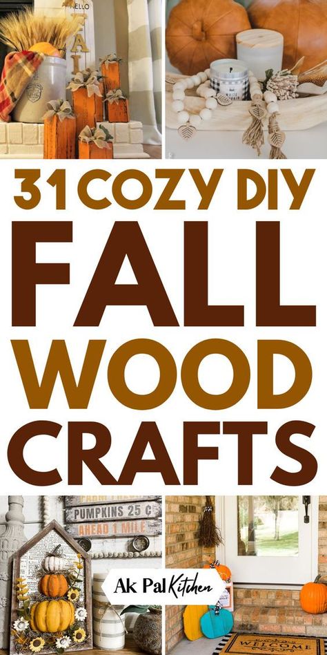 31 Cozy DIY Fall Wood Crafts Scrap Wood Fall Crafts Diy, Rustic Fall Diy Decor, Harvest Signs Wooden Diy, Fall Wood Pumpkins Diy, New Fall Crafts, Cnc Fall Projects, Diy Wooden Yard Decor, Fall Crafts Wood, Wooden Thanksgiving Decorations