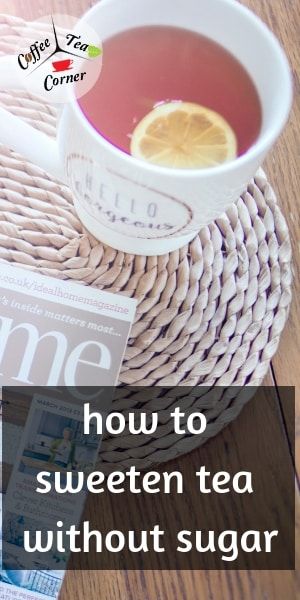 How To Sweeten Tea, Sugar Free Tea Recipes, Tea Tips, Tea Facts, Teas Recipes, Sweet Tea Recipes, Mango Tea, Caffeine Free Tea, Sleep Tea