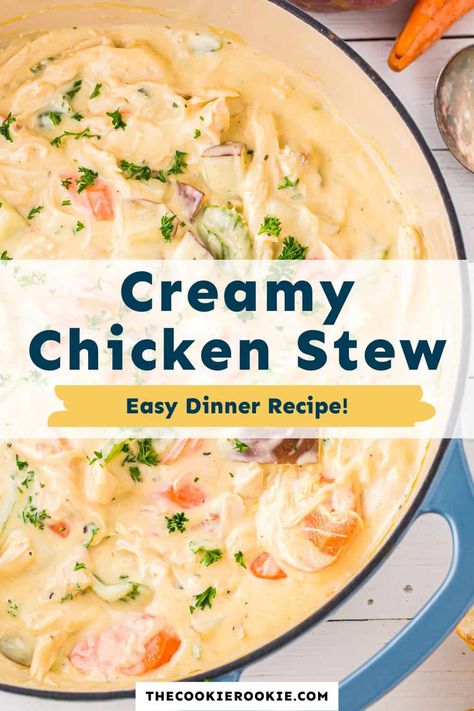 Creamy Chicken Stew Recipe - The Cookie Rookie® Creamy Chicken And Vegetable Soup, Chicken And Rice Stew, Tuscan Chicken Stew, Chicken Stew Creamy, Chicken Stew With Rice, Creamy Chicken And Veggie Soup, White Chicken Stew, Thick Chicken Stew, Creamy Chicken Soups