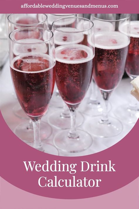 How Many Drinks For Wedding, Beer Wine Wedding Bar, Alcohol Needed For Wedding, Mixers For Wedding Bar, Beer And Wine Wedding Bar Calculator, How Much Wine For A Wedding, How Much Beer And Wine For Wedding, Alcohol For Wedding Reception Calculator, Drink Calculator Wedding