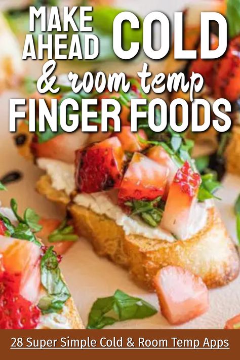 Cold and Room Temp Finger Foods For Parties - 28 super simple room temperature and cold appetizers for a crowd from Breakfast Appetizer Recipes - Cold Mini Finger Food Ideas For a Brunch Potluck Party Housewarming Party Appetizers, Overnight Appetizers, Luncheon Finger Foods, Finger Food In Cups, Party Food Cold Make Ahead, Single Serve Party Food In Cups, Cold Finger Appetizers, Meeting Food Ideas Office, Freeze Ahead Appetizers For A Crowd