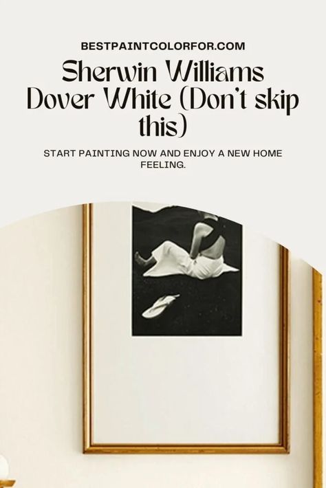 Sherwin Williams Dover White (Don’t skip this) - Best Paint Color For Sherwin Williams Intimate White Bedroom, Dover White Sherwin Williams Walls, Dover White Sherwin Williams, Sherwin Williams Dover White, Off White Paint Colors, Sherwin Williams Green, Olive Green Paints, Best Blue Paint Colors, Cream Paint Colors