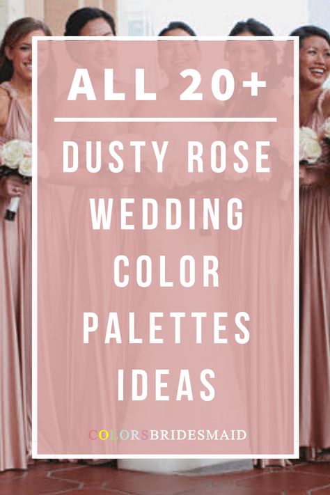 Delicate Dusty Rose Spring Wedding Color Inspirations for 2019 - ColorsBridesmaid Dusty Rose And Pink Wedding, Fall Wedding Pink Blushes, Dusty Rose Backyard Wedding, Fall Wedding Colors Dusty Rose, Wedding Ideas Dusty Rose, Best Bridesmaid Dresses Pink, Dusty Pink And Rust Wedding, What Colors Go With Dusty Rose, Dusty Rose And Terracotta Wedding Colors