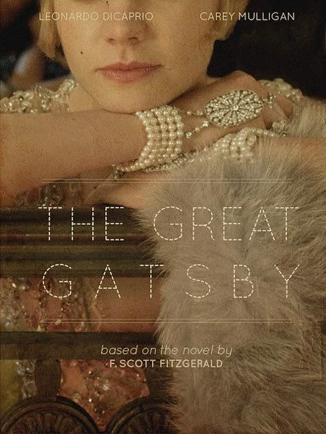 The Great Gatsby Book, The Great Gatsby Movie, Gatsby Book, Gatsby Movie, Septième Art, Carey Mulligan, I Love Cinema, The Great Gatsby, About Time Movie